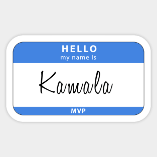 Hello My Name Is Kamala Harris Sticker